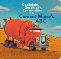 在飛比找博客來優惠-Cement Mixer’s ABC: Goodnight,