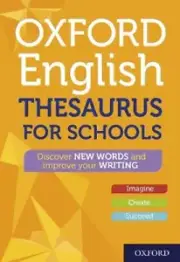 Oxford Dictionaries Oxford English Thesaurus for Schools (Hardback) (US IMPORT)