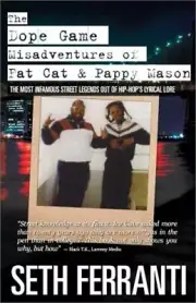 The Dope Game - Misadventures of Fat Cat & Pappy Mason (Paperback or Softback)