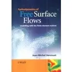 <姆斯>HYDRODYNAMICS OF FREE SURFACE FLOWS: MODELLING WITH THE FINITE ELEMENT METHOD, HERVOUET 9780470035580 <華通書坊/姆斯>