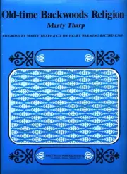 MARTY THARP OLD-TIME BACKWOODS RELIGION SHEET MUSIC PIANO/VOCAL 1972 RARE NEW