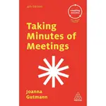 TAKING MINUTES OF MEETINGS/JOANNA GUTMANN CREATING SUCCESS 【三民網路書店】