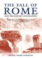 在飛比找三民網路書店優惠-The Fall of Rome: And the End 