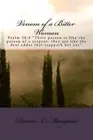 Venom of a Bitter Woman: Psalm 58:4 "Their poison is like the poison of a serpen