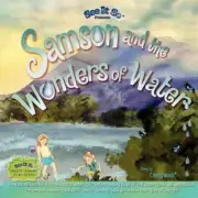 Samson and the Wonders of Water: Early learners journey through the water cycle