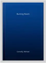 Burning Room, Paperback by Connelly, Michael, Brand New, Free P&P in the UK