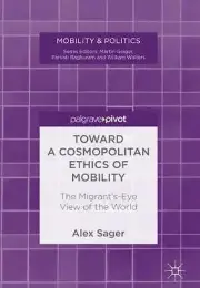 Toward a Cosmopolitan Ethics of Mobility - 9783319657585