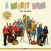 Various Artists A Mighty Wind: The Album (Vinyl) 12" Album Coloured Vinyl