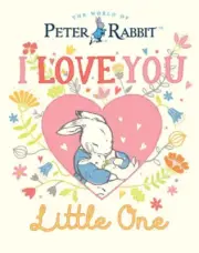 I Love You, Little One (Peter Rabbit) by Beatrix Potter