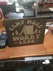 HANDMADE WALL PLAQUE CAMP MORE WORRY LESS 13 X 10.5 X .25 NEW