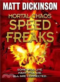 在飛比找三民網路書店優惠-Mortal Chaos:SpeEdition Freaks