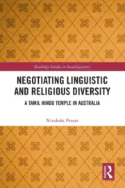 Negotiating Linguistic and Religious Diversity: A Tamil Hindu Temple in
