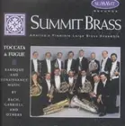 Toccata & Fugue in D / Sacrae Symphoniae by Summit Brass