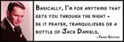 Wall Quote - FRANK SINATRA - Basically, I'm for Anything That Gets