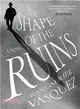 The Shape of the Ruins