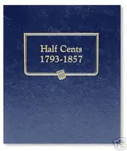 WHITMAN CLASSIC Half Cents 1793-1857 Album #9109