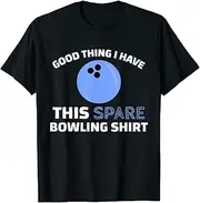 [VidiAmazing] Good Thing I Have This Spare Bowling Lucky Bowling ds802 T-Shirt