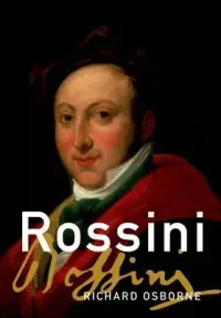 在飛比找博客來優惠-Rossini: His Life and Works