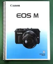 Canon EOS M Instruction Manual: 350 Pages & Protective Covers