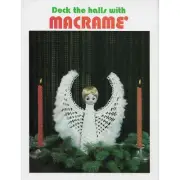 Deck The Halls Macrame Vintage Pattern Book Wreath Snowman Santa Tree Angel