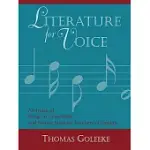 LITERATURE FOR VOICE: AN INDEX OF SONGS IN COLLECTIONS AND SOURCE BOOK FOR TEACHERS OF SINGING