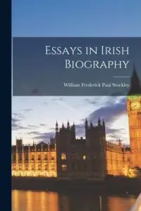 在飛比找博客來優惠-Essays in Irish Biography