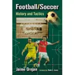FOOTBALL / SOCCER: HISTORY AND TACTICS