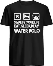 [VidiAmazing] Simplify Your Life eat, Sleep, Play Water Polo T-Shirt
