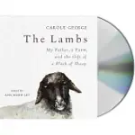 THE LAMBS: MY FATHER, A FARM, AND THE GIFT OF A FLOCK OF SHEEP