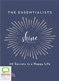 在飛比找三民網路書店優惠-Shine ― 20 Secrets to a Happy 