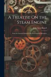 在飛比找博客來優惠-A Treatise On the Steam Engine