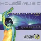 House Music: Dusk Till Dawn, Vol. 1 by Various Artists
