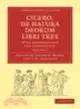 Cicero, De Natura Deorum Libri Tres 3 Volume Paperback Set:With Introduction and Commentary