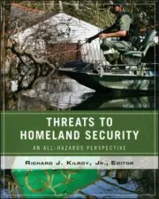 Threats to Homeland Security All-Hazards Perspective by Richard Kilroy