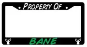 Property Of Bane Black Plastic License Plate Frame DC