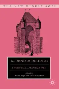 在飛比找博客來優惠-The Disney Middle Ages: A Fair
