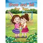 SHOW AND TELL FOR TWO