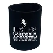 Animal Be Yourself Unless Unicorn - Funny Novelty Stubby Holder