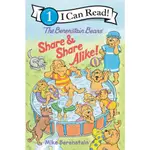 THE BERENSTAIN BEARS SHARE AND SHARE ALIKE!/MIKE BERENSTAIN I CAN READ LEVEL 1 【三民網路書店】