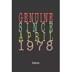 GENUINE SINCE APRIL 1978: NOTEBOOK
