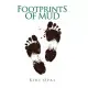 Footprints of Mud