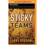 STICKY TEAMS: KEEPING YOUR LEADERSHIP TEAM AND STAFF ON THE SAME PAGE