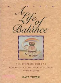在飛比找三民網路書店優惠-Ayurveda: A Life of Balance : 