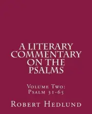 A Literary Commentary on the Psalms: Volume 2 by Robert Hedlund (English) Paperb