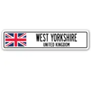 WEST YORKSHIRE UNITED KINGDOM Street Sign British Britons Brits flag city gift