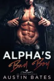 ALPHA'S BAD BOY By Austin Bates **BRAND NEW**