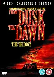 From Dusk Till Dawn Trilogy