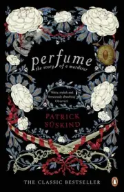 Perfume: The Story of a Murderer by Patrick S?skind (English) Paperback Book