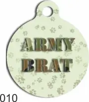 Cute Custom Personalized Pet ID tag for Dog and Cat Collars ROUND ARMY BRAT TAGS