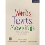 WORDS, TEXTS, AND MEANINGS: INDIAN LITERATURES IN TRANSLATION